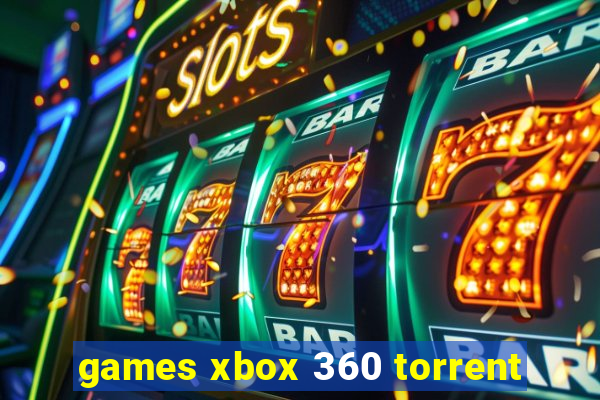 games xbox 360 torrent